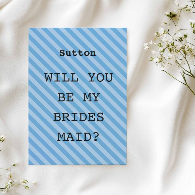 Blue Stripe “Will You Be My Bridesmaid?” Proposal Invitation (Creator Uploaded)