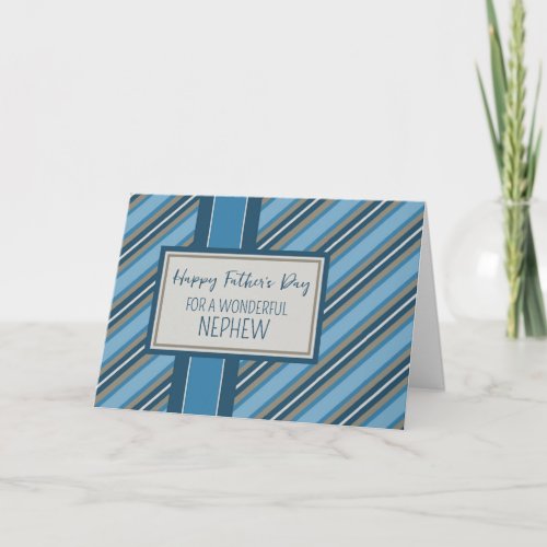 Blue Stripes Nephew Happy Fathers Day Card