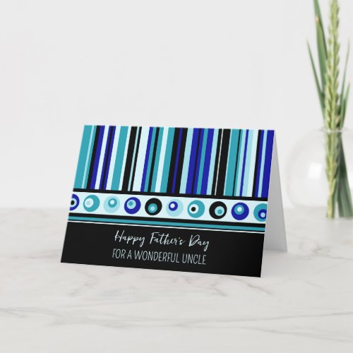Blue Stripes Uncle Happy Fathers Day Card