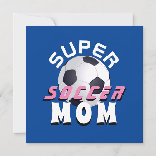 Blue Super Soccer Mom Football Sporty Mothers Day