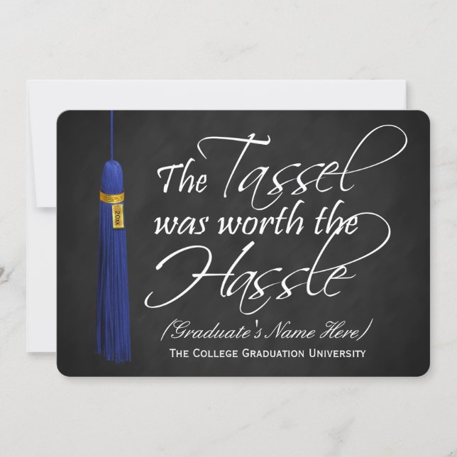 Blue Tassel Worth the Hassle College Graduation Invitation (Front)