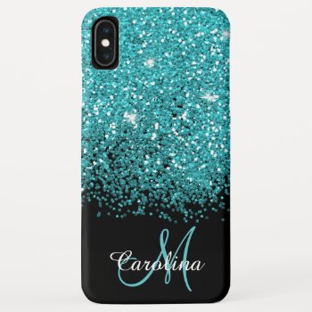 Blue  Teal  Glitter  Name And Monogram  Girly Iphone Xs Max Case by CoolestPhoneCases at Zazzle
