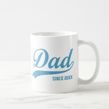 Blue Text Dad Since [year] Classic Mug by giftcy at Zazzle