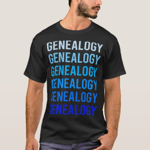 Blue Text Genealogy Genealogist T-Shirt