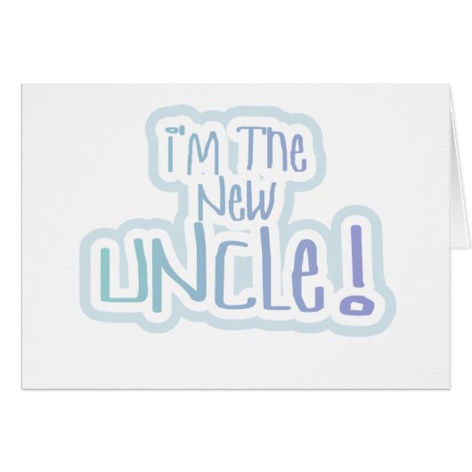 Blue Text I'm the New Uncle Cards (Front Horizontal)