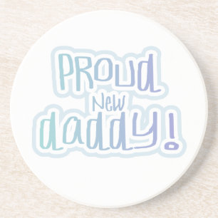 Blue Text Proud New Daddy Gifts Drink Coaster