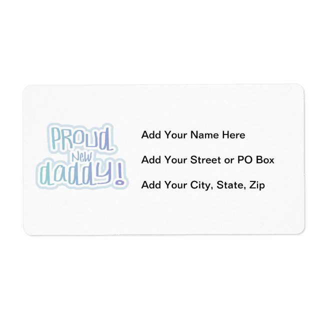 Blue Text Proud New Daddy Gifts Label (Front)