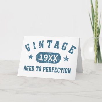 Blue Text Vintage Aged To Perfection Greeting Card by giftcy at Zazzle