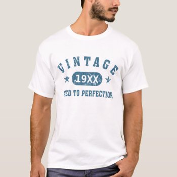 Blue Text Vintage Aged To Perfection T-shirt by giftcy at Zazzle