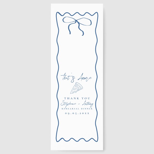 Blue That's Amore Pizza Rehearsal Dinner Bookmarks (Front)