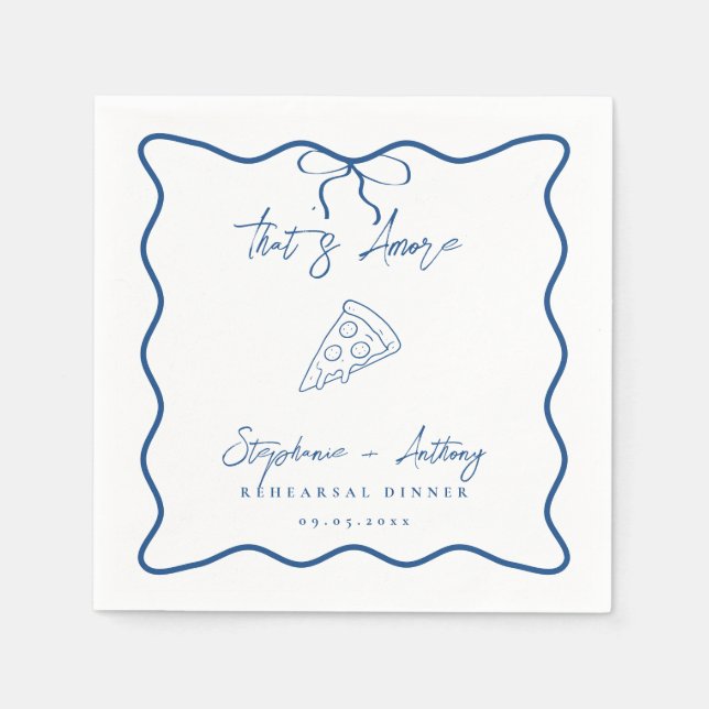Blue That's Amore Pizza Rehearsal Dinner Napkins (Front)