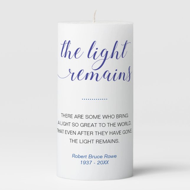 Blue The Light Remains Modern Quote Funeral Pillar Candle (Front)