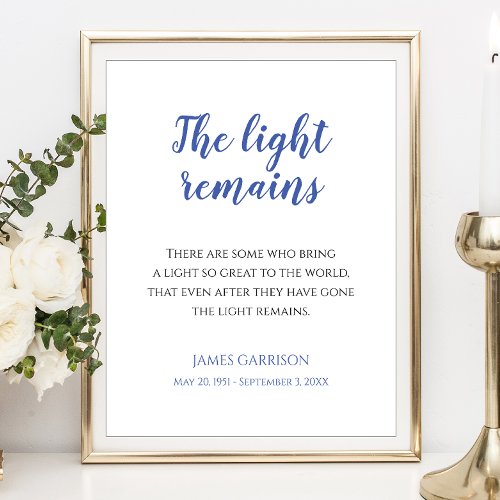 Blue The Light Remains Quote Memorial Service Post Poster
