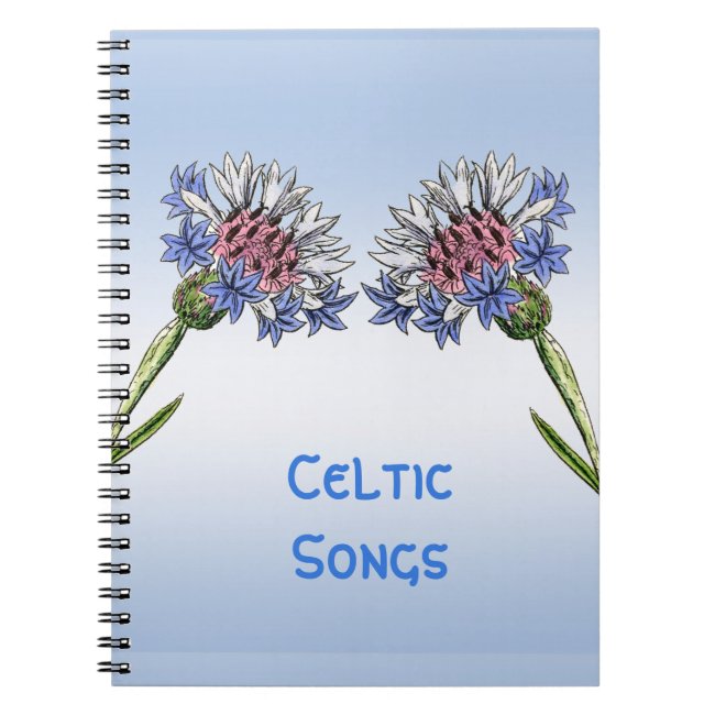 Blue Thistle Flowers Celtic Songs Notebook