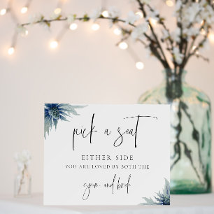 Blue Thistle Pick A Seat Wedding Sign