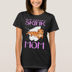 Blue Tongued Skink Mom Reptile Blue Tongued Skinks T-Shirt