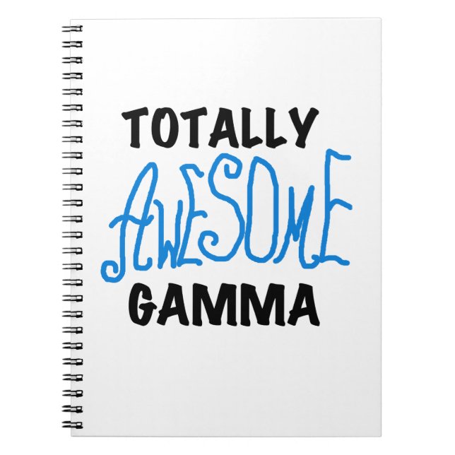 Blue Totally Awesome Gamma Gifts Notebook (Front)