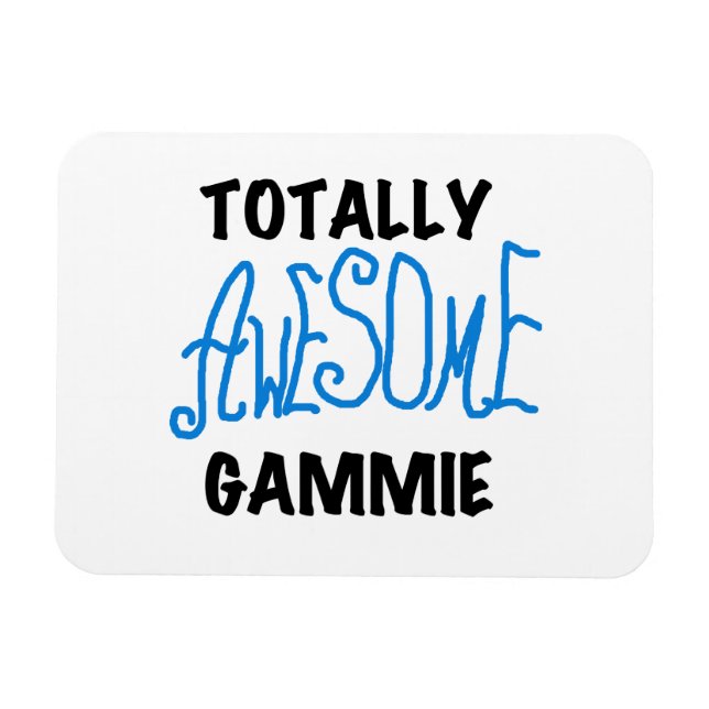 Blue Totally Awesome Gammie Gifts Magnet (Horizontal)