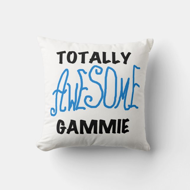 Blue Totally Awesome Gammie Gifts Throw Pillow (Front)