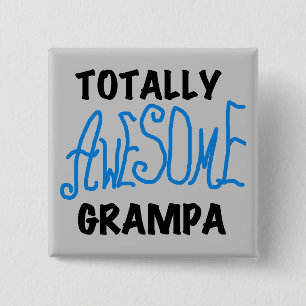 Blue Totally Awesome Grampa T-shirts and Gifts Button