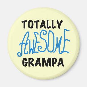 Blue Totally Awesome Grampa T-shirts and Gifts Magnet