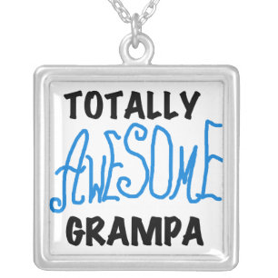 Blue Totally Awesome Grampa T-shirts and Gifts Silver Plated Necklace