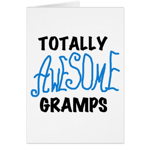 Blue Totally Awesome Gramps T_shirts and Gifts