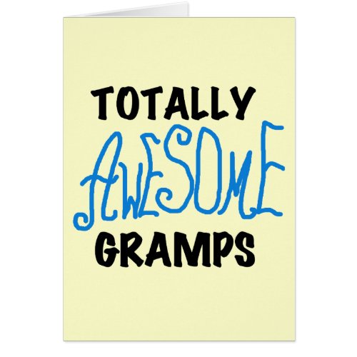 Blue Totally Awesome Gramps T_shirts and Gifts