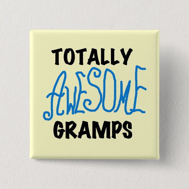 Blue Totally Awesome Gramps T-shirts and Gifts Button (Front)