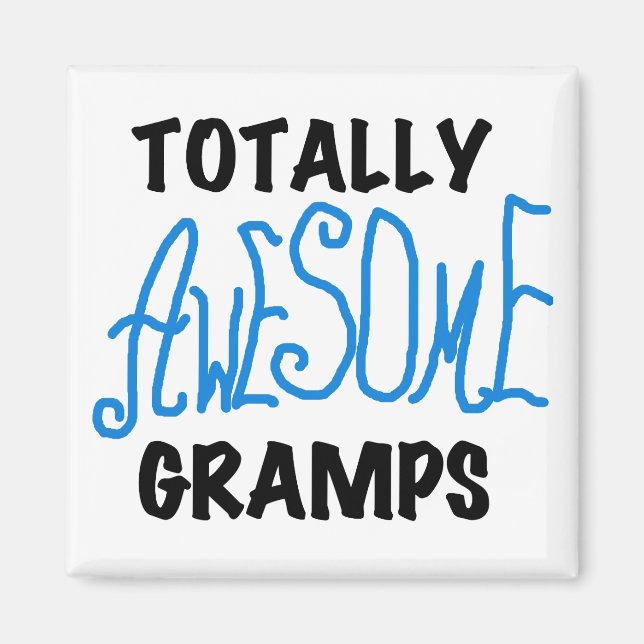 Blue Totally Awesome Gramps T-shirts and Gifts Magnet (Front)