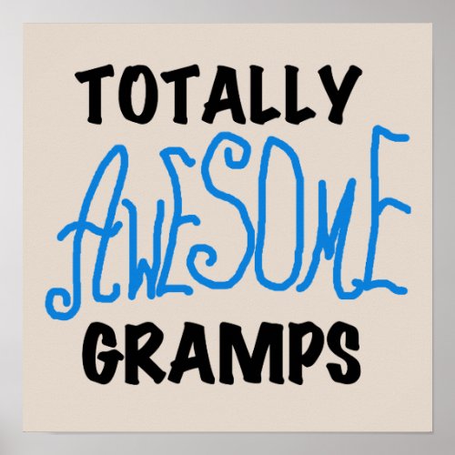 Blue Totally Awesome Gramps T_shirts and Gifts Poster