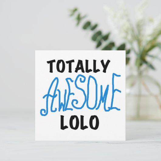 Blue Totally Awesome Lolo T-shirts and Gifts (Standing Front)