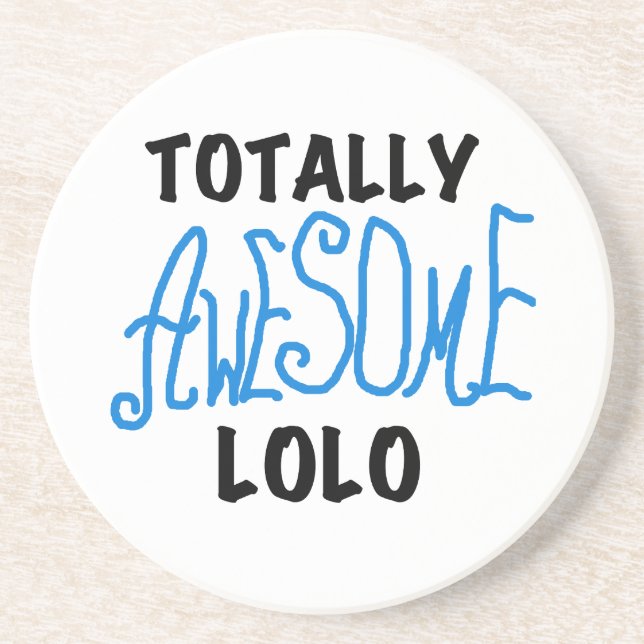 Blue Totally Awesome Lolo T-shirts and Gifts Drink Coaster (Front)