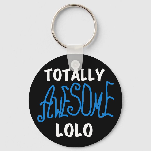 Blue Totally Awesome Lolo T-shirts and Gifts Keychain (Front)