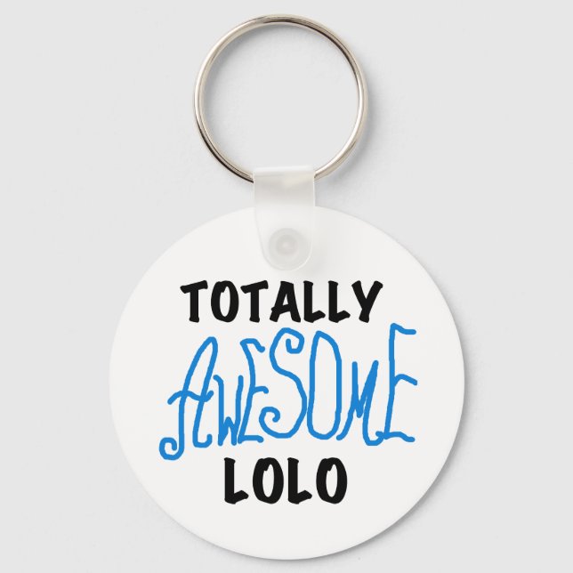 Blue Totally Awesome Lolo T-shirts and Gifts Keychain (Front)