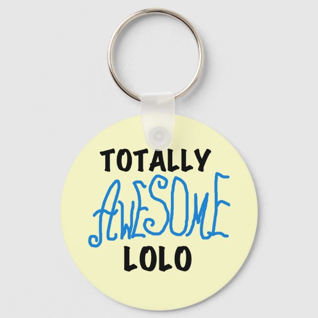 Blue Totally Awesome Lolo T-shirts and Gifts Keychain (Front)