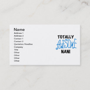 Blue Totally Awesome Nani T-shirts and Gifts Business Card