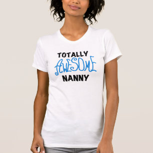 Blue Totally Awesome Nanny T-shirts and Gifts