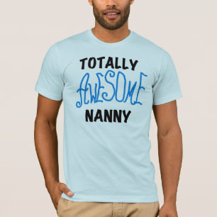 Blue Totally Awesome Nanny T-shirts and Gifts