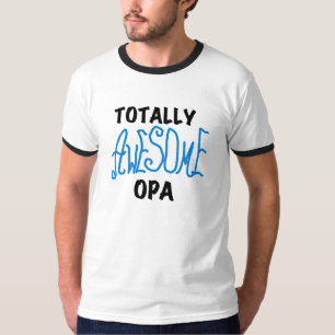 Blue Totally Awesome Opa T-shirts and Gifts