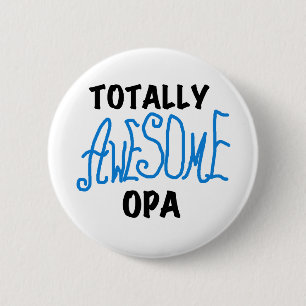 Blue Totally Awesome Opa T-shirts and Gifts Button