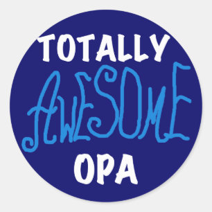 Blue Totally Awesome Opa T-shirts and Gifts Classic Round Sticker