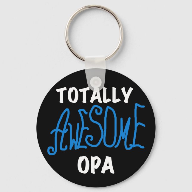 Blue Totally Awesome Opa T-shirts and Gifts Keychain (Front)