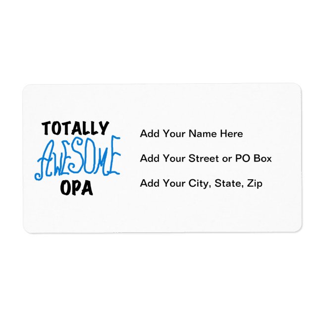 Blue Totally Awesome Opa T-shirts and Gifts Label (Front)