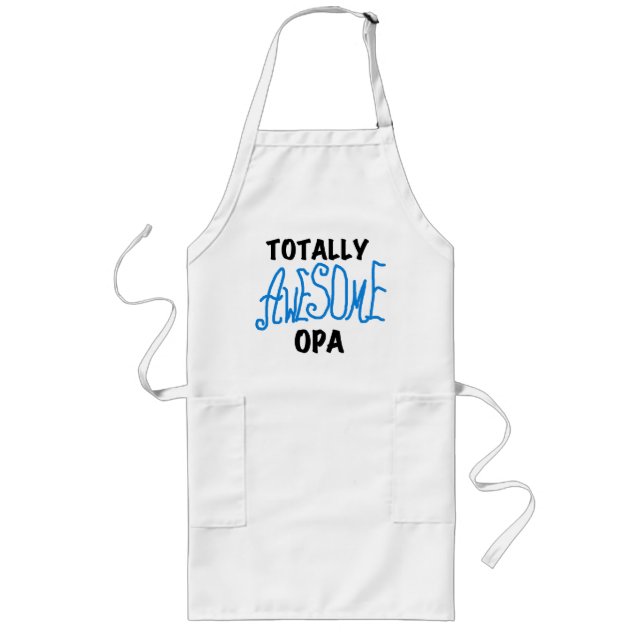 Blue Totally Awesome Opa T-shirts and Gifts Long Apron (Front)