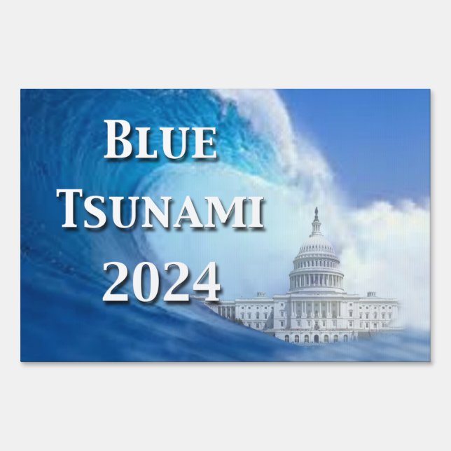Blue Tsunami Election 2024 Sign (Front)