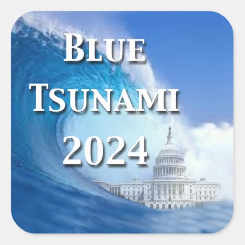 Blue Tsunami Election 2024 Square Sticker