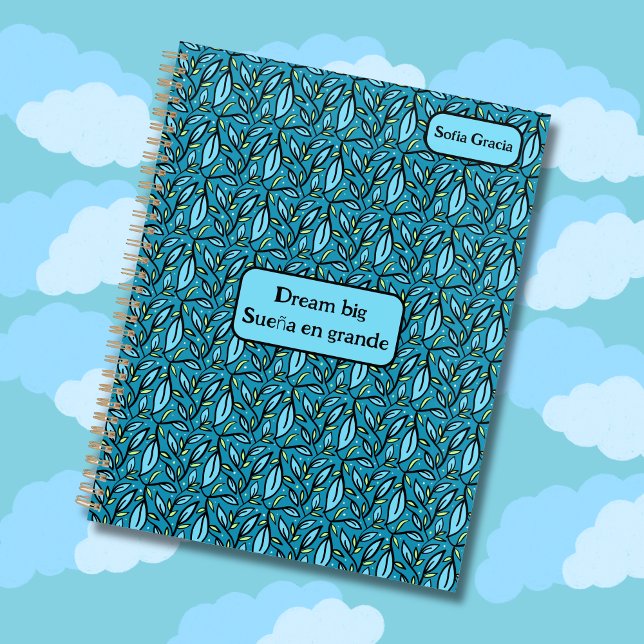 Blue Turquoise Leaves Dream Big Sueña en Grande Planner (Bilingual blue leaves planner "dream big Sueña en Grande" custom text & name by multilingual project)
