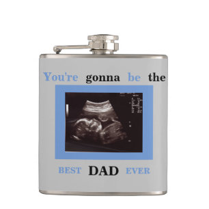 Blue Ultrasound Photo You"re Gonna be the Best Dad Flask