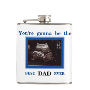 Blue Ultrasound You"re Gonna be the Best Dad Flask